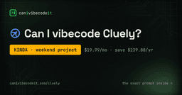 Can I vibecode Cluely? KINDA · replace it with one AI prompt