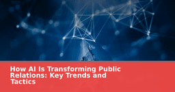 AI in Public Relations 2026: Trends, Tactics & Career Impact