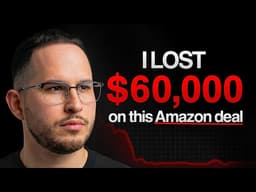 I Bought a $200K Amazon FBA Business… and Lost $60K (Full Deal Breakdown)