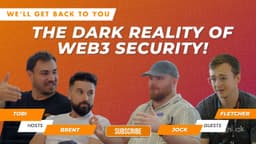 The Dark Reality of Web3 Security! | We'll Get Back To You ...