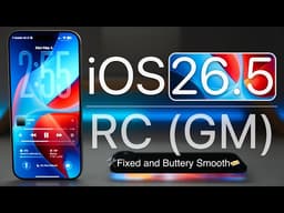 iOS 26.5 RC is Out! - What's New?