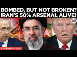 IRAN NOT CRUSHED: Half Its Missiles And Drones Still Ready To Strike US And Israel! | US-Iran War