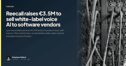 Reecall raises €3.5M for white-label voice AI