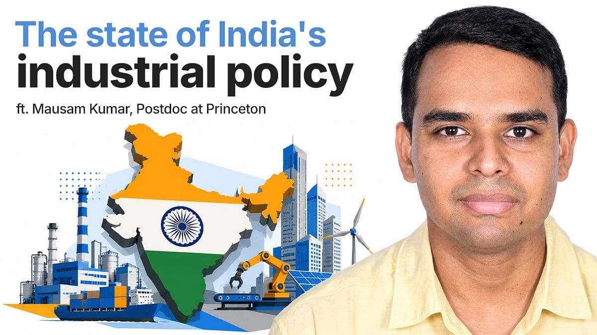 Mausam Kumar on the state of India's industrial policy