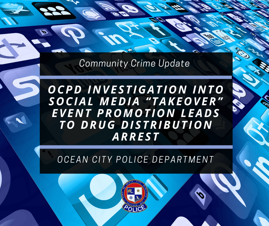 OCPD Investigation into Social Media “Takeover” Event ...
