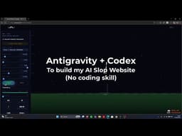 I Built a Website With Zero Coding Skills Using AI Agents (Antigravity+Codex)
