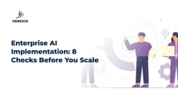 Enterprise AI Implementation: 8 Checks Before You Scale