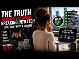 The Truth About Breaking Into Tech (you don't need a course)