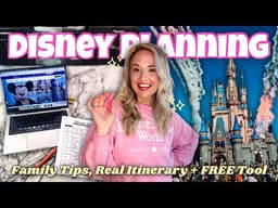 Disney World Planning ✨ Family Tips, Real Itinerary, + FREE Tools