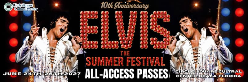 2027 Elvis The Summer Festival Weekend Passes