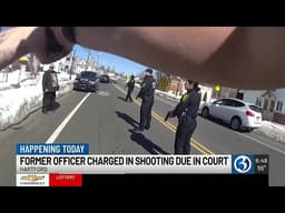 VIDEO: Former Hartford officer to be arraigned on manslaughter charge
