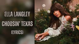 Ella Langley - Choosin' Texas (with lyrics)