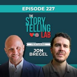 The One Thing Every Storyteller Misses About Their Audience with Jon Bregel - The Storytelling Lab | Acast