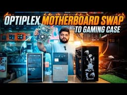 🚀 Full Tutorial – Optiplex Motherboard Swap to Gaming Case