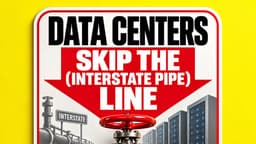 Data Centers Skip the (Interstate Pipe) Line