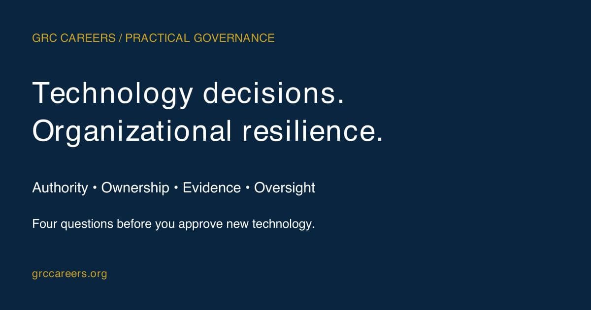 GRC: Technology Decisions and Organizational Resilience