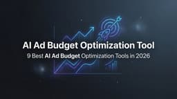 9 Best AI Ad Budget Optimization Tools 2026 - Guide | AdStellar