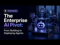 The Enterprise AI Pivot: From Building to Deploying Agents