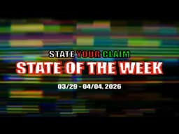 STATE OF THE WEEK 03/29 - 04/04, 2026