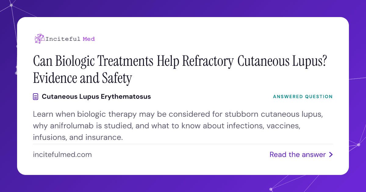 Can Biologic Treatments Help Refractory Cutaneous Lupus?