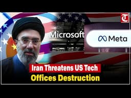 Iran warns it will “annihilate” US tech offices in West Asia as regional tensions escalate