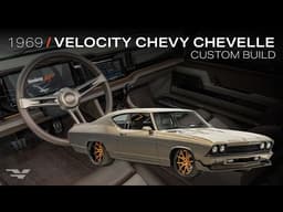 1969 Velocity Chevy Chevelle | Custom Build | PO#7912