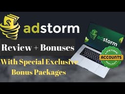 Adstorm Review + Demo + OTOs (Upgrades) + Bonuses | Adstorm AI Review