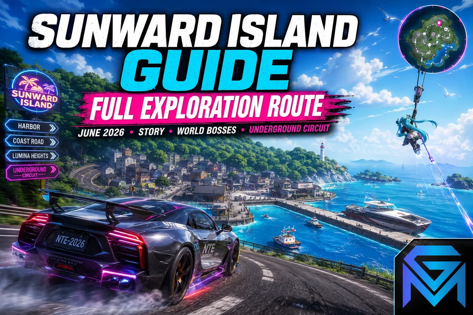 NTE Sunward Island — Complete Exploration Walkthrough