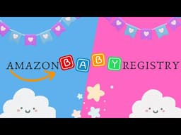 HOW TO CREATE AMAZON BABY REGISTRY