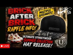 LIVE: NIGEL JORDAN 4 BRICK AFTER BRICK RAFFLE INFO! ULTIM8TE STREETWEAR HAT RELEASE! PLUS GIVEAWAYS!