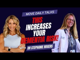THIS Increases Your Dementia Risk! Dr Stephanie Rogers