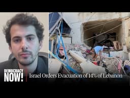 Israel Expands War on Lebanon, Orders Evacuation of 14% of Country