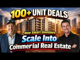 How Investors Scale From Houses to 100+ Unit Apartment Deals (Commercial Real Estate Explained)