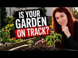 What Your Garden SHOULD Look Like Right Now