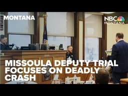 Missoula deputy's speeding trial centers on duty, discretion and deadly crash