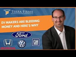EV Makers Are Bleeding Money And Here's Why