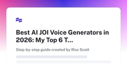 Best AI JOI Voice Generators in 2026: My Top 6 Tested and Loved | Scribe
