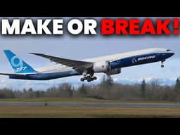 This Flight Could SAVE Boeing… or DESTROY It Forever (777X April Test)