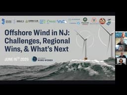 Offshore Wind In New Jersey Webinar: Challenges, Regional Success, & What's Next, June2026