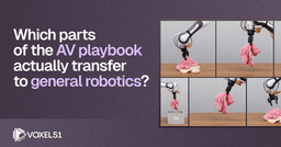 AV playbook for robotics: what transfers and what doesn't