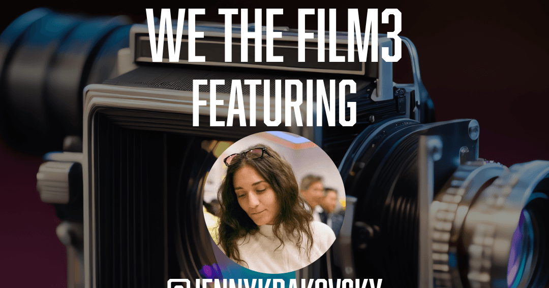 We the Film3 Interview: Jenny Krakovsky
