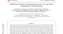 SWE-Bench ProMax: Benchmarking Agents on Large-Scale Multilingual Code Refactoring