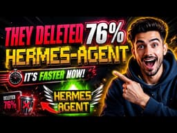 They Deleted 76% of Hermes Agent's Core. It's Faster Now!