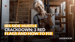 IRS Side Hustle Crackdown: 3 Red Flags & How To Fix ...