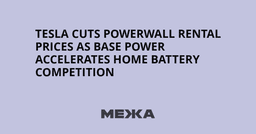 Tesla Cuts Powerwall Rental Prices as Base Power ...