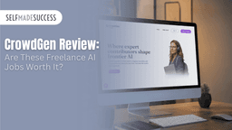 CrowdGen Review: Are These Freelance AI Jobs Worth It?
