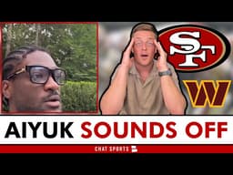 🚨Brandon Aiyuk SOUNDS OFF & Calls The 49ers SCARED🚨