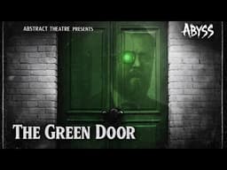 Abyss || “The Green Door” - Surreal Psychological Mystery Short Film 