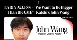 "We Want to Be Bigger Than the CME" | Kalshi's John Wang