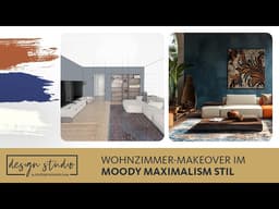 Design Studio mit Eva Brenner | Farbberatung und Wohnzimmer-Makeover im Moody Maximalism Stil